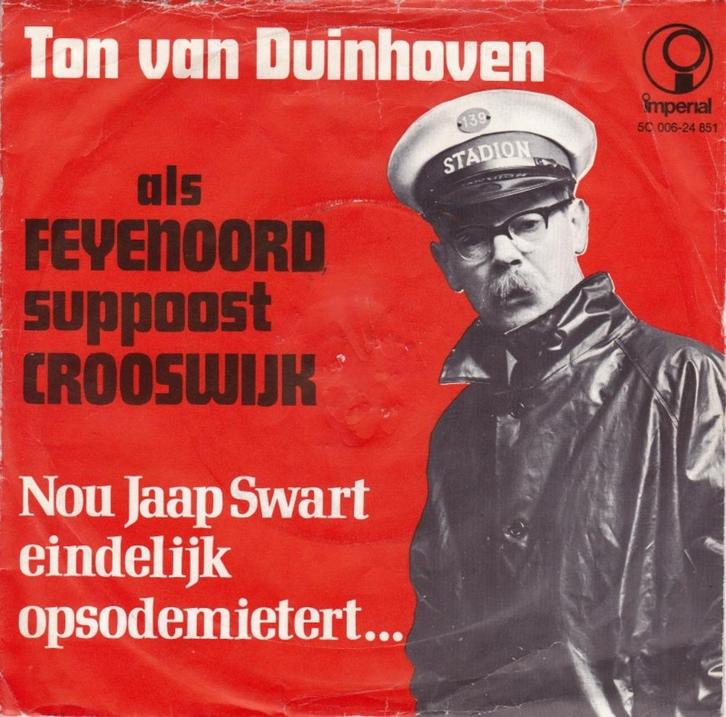 Feyenoord Suppoost Ton v Duinhoven: Jaap Swart Opsodemietert, Verzamelen, Sportartikelen en Voetbal, Gebruikt, Feyenoord, Ophalen