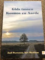 Gids tussen Kosmos en aarde Aad Persoon, Achtergrond en Informatie, Spiritualiteit algemeen, Aad Persoon, Ophalen of Verzenden