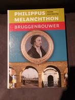 Philippus Melanchthon, Ophalen of Verzenden, Zo goed als nieuw