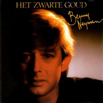 C.D. (1985) Benny Neyman - Het Zwarte Goud. (CNR) beschikbaar voor biedingen