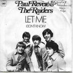 Paul Revere & The Raiders - Let me, Gebruikt, 7 inch, Single, Ophalen of Verzenden