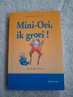Mini-Oei, ik groei! - Hetty van de Rijt & Frans X. Plooij, Ophalen of Verzenden, Zo goed als nieuw, Hetty van de Rijt & Frans X. Plooij