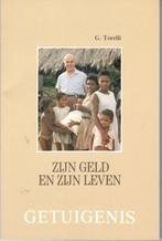 G. Torelli - Zijn geld en zijn leven., Ophalen of Verzenden, Zo goed als nieuw