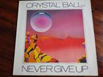 Maxi single - Crystal Ball - Never give up, Ophalen of Verzenden, Zo goed als nieuw, 12 inch, Maxi-single