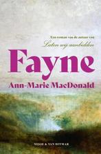 Fayne, Boeken, Romans, Ophalen of Verzenden, Ann-Marie MacDonald, Zo goed als nieuw, Nederland