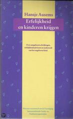 Erfelijkheid en kinderen krijgen. Hansje Ausems, Ophalen of Verzenden, Gelezen, Zwangerschap en Bevalling