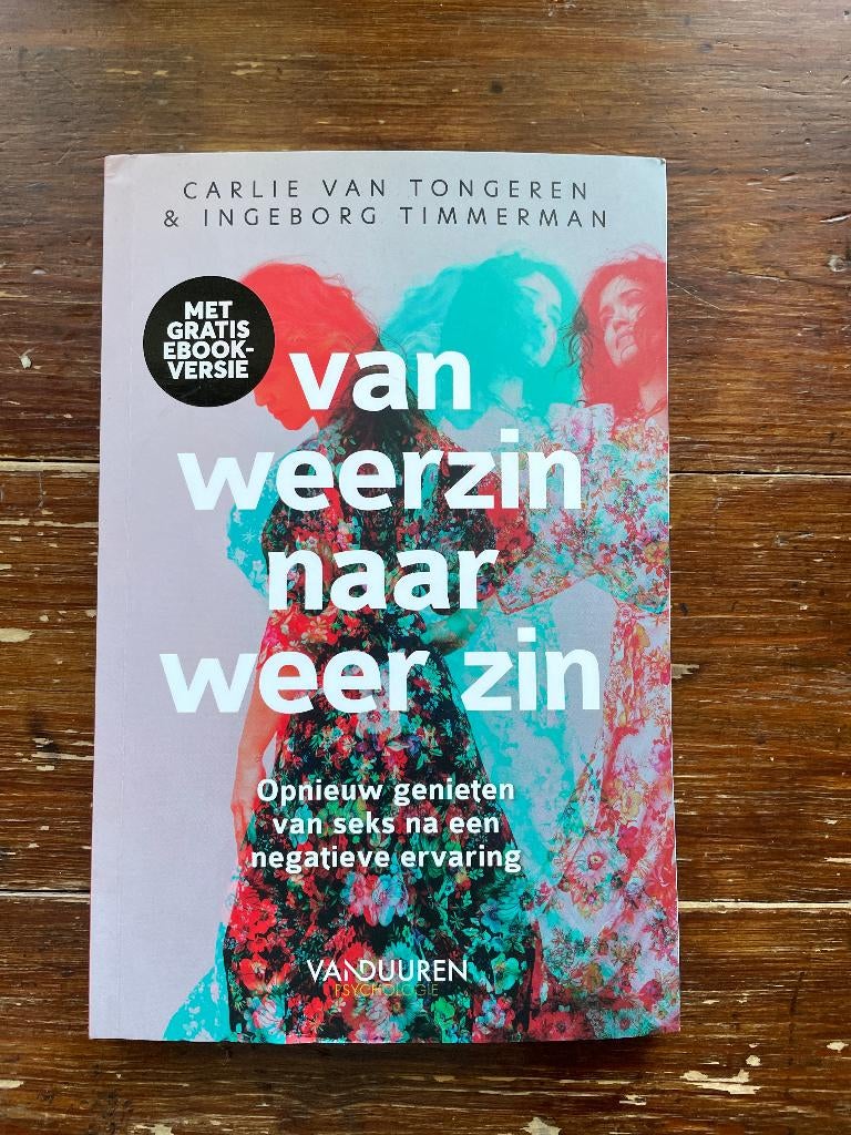 Carlie van Tongeren Van weerzin naar weer zin 2022 nieuw, Sociale psychologie, Carlie van Tongeren en Ingeborg Timmerman, Nieuw