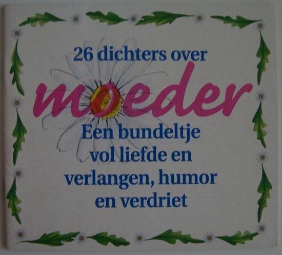 26 dichters over Moeder - samenstelling Ans Samson, Boeken, Gedichten en Poëzie, Zo goed als nieuw, Meerdere auteurs, Ophalen of Verzenden
