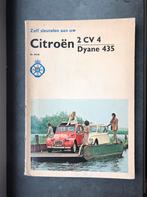 Zelf sleutelen aan uw Citroën 2 CV 4 - Dyane 435 - ANWB 1974, Ophalen of Verzenden, Gelezen, Citroën