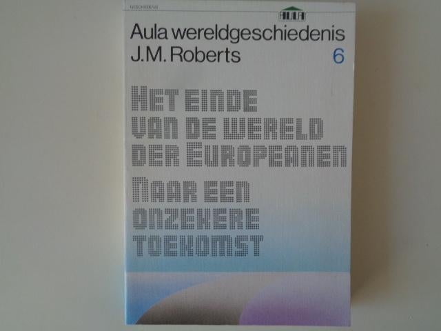 G-18656-8-2 : het einde van de wereld der Europeanen., Ophalen of Verzenden, Zo goed als nieuw