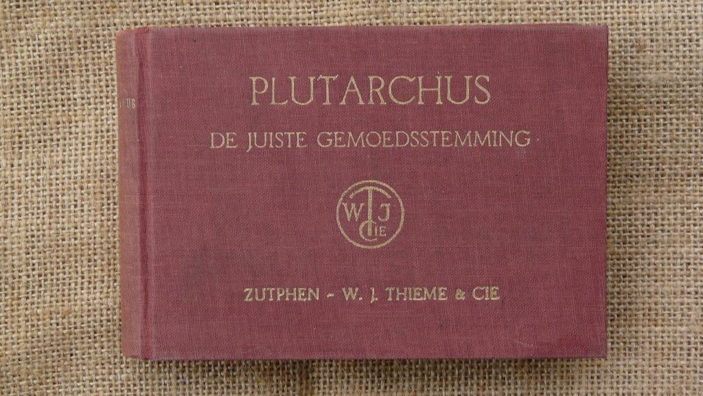 Prof. Hartman: Plutarchus over de juiste gemoedsstemming, Ophalen of Verzenden, Gelezen