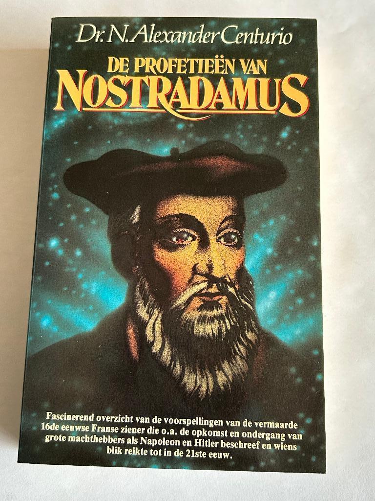 De profetieen van Nostradamus door Dr. N. Alexander Centurio, Ophalen of Verzenden, Zo goed als nieuw, Spiritualiteit algemeen