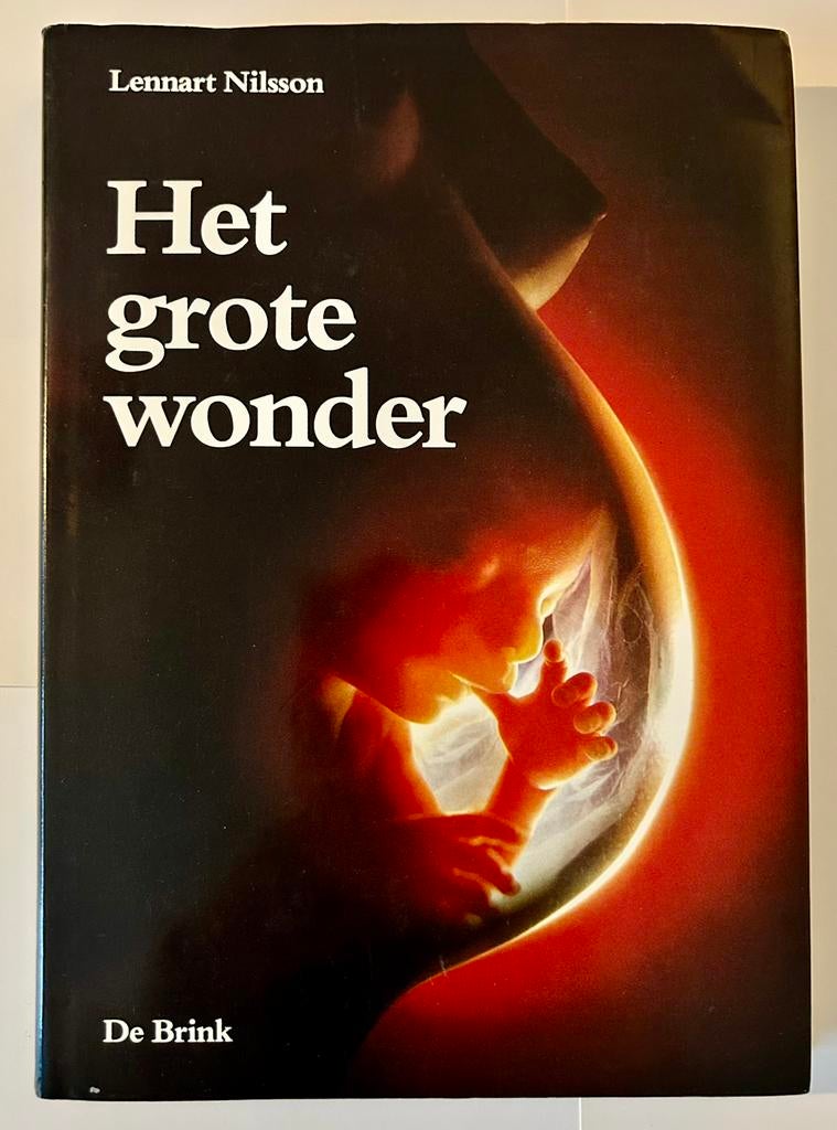 Het grote wonder - Lennart Nilsson, Boeken, Ophalen of Verzenden, Zo goed als nieuw, Zwangerschap en Bevalling