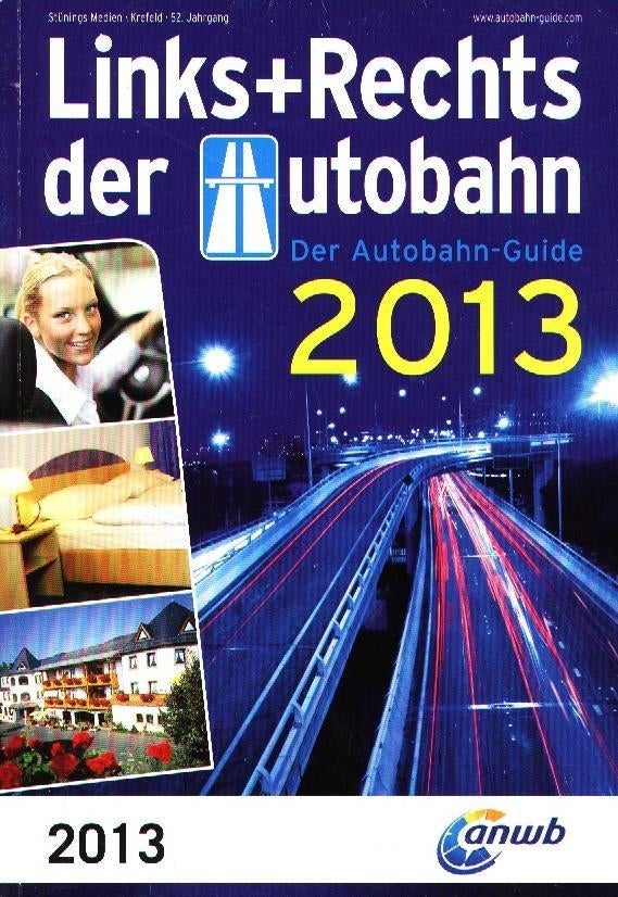 Links + Rechts der Autobahn 2013 - ANWB, ANWB, Verzenden, Europa, Nieuw