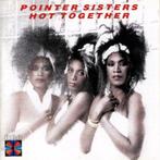 cd van Pointer Sisters – Hot Together, Ophalen of Verzenden, 1960 tot 1980, Zo goed als nieuw