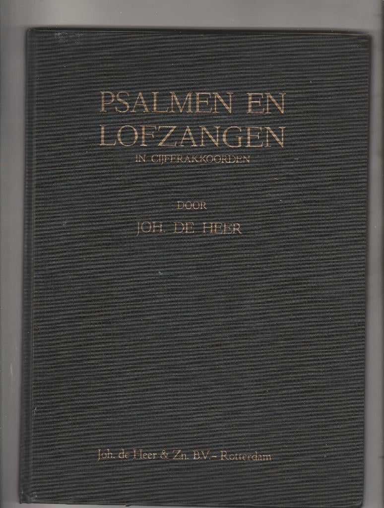 Psalmen en Gezangen in cijferakkoorden - Joh. de Heer, Ophalen of Verzenden, Zo goed als nieuw