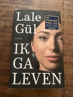 Ik ga leven , Lale Gul, Ophalen of Verzenden, Zo goed als nieuw