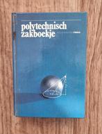 Polytechnisch zakboekje, Boeken, Techniek, Ophalen of Verzenden, Zo goed als nieuw