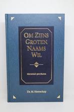 Om Zijns groten naams wil - M. Heerschap, Boeken, Ophalen of Verzenden, Gelezen