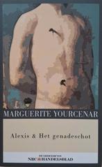 Marguerite Yourcenar - Alexis & Het genadeschot, Ophalen of Verzenden, Zo goed als nieuw, Europa overig
