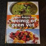 Lekker koken met weinig of geen vet - Reader's Digest, Boeken, Kookboeken, Hoofdgerechten, Reader's Digest, Ophalen of Verzenden