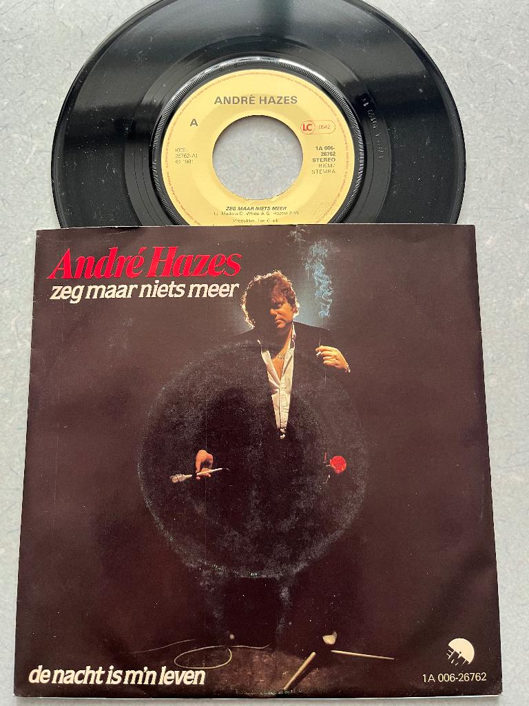 Andre Hazes zeg maar niets meer, Cd's en Dvd's, Vinyl Singles, Gebruikt, 7 inch, Single, Ophalen of Verzenden
