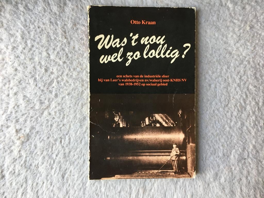 boek hoogovens IJmuiden walserij oost KNHS 1938 1952, Verzenden, 20e eeuw of later, Zo goed als nieuw, Otto Kraan