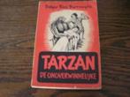 Tarzan de onoverwinnelijke., Boeken, Avontuur en Actie, Ophalen of Verzenden, Gelezen, Edgar Rice Burroughs