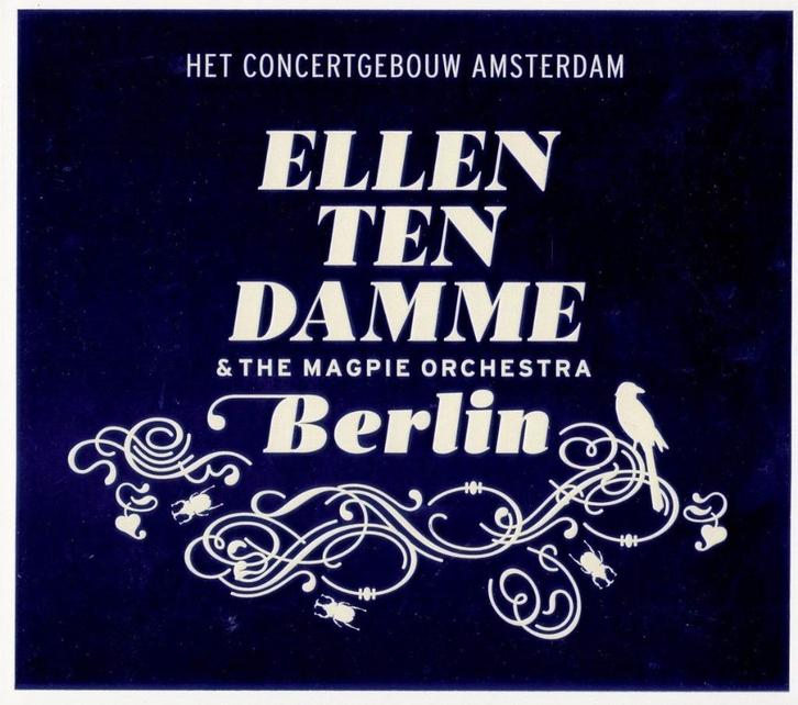 Ellen ten Damme & Magpie Orch - Berlin - digipack, Cd's en Dvd's, Cd's | Pop, Zo goed als nieuw, 2000 tot heden, Ophalen of Verzenden