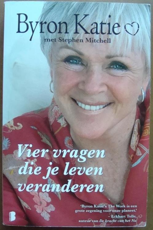 Vier vragen die je leven veranderen - Byron Katie, Boeken, Esoterie en Spiritualiteit, Zo goed als nieuw, Overige onderwerpen