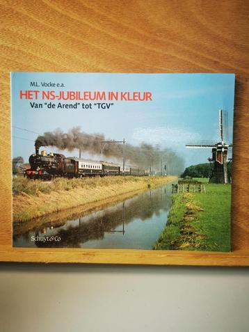 Het NS-jubileum in kleur - van "de Arend" tot "TGV" beschikbaar voor biedingen