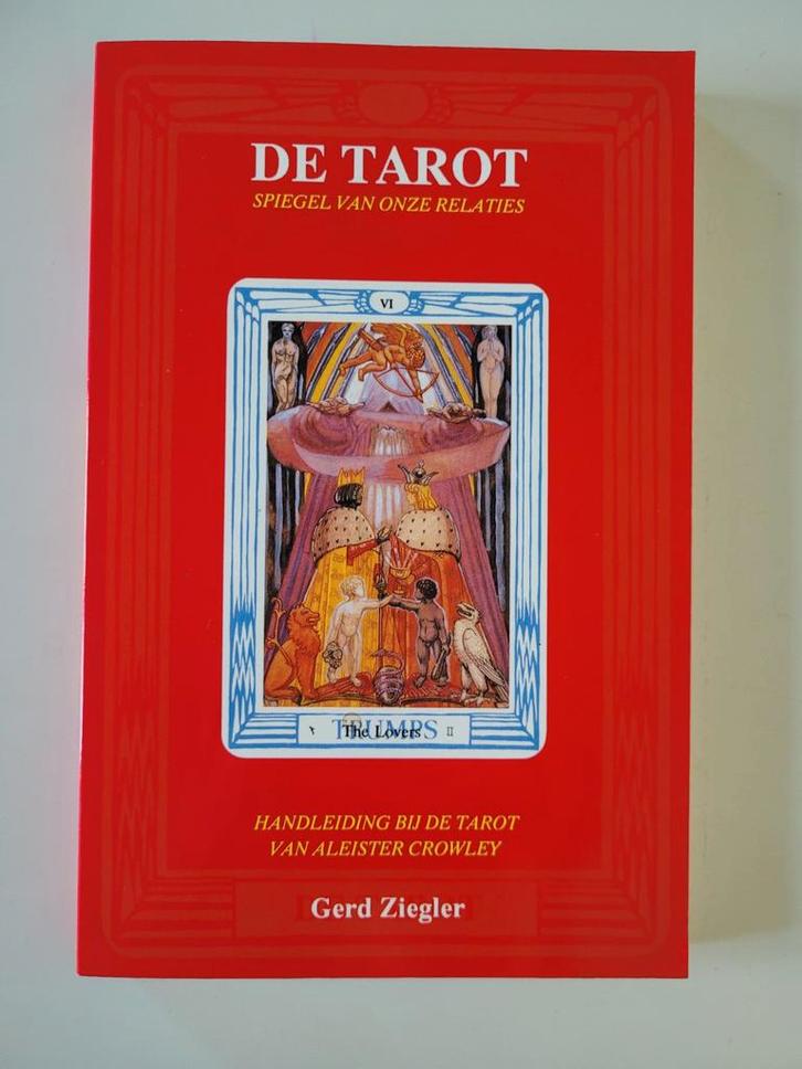 De Tarot - Spiegel van Onze Relaties - Gerd Ziegler, Boeken, Esoterie en Spiritualiteit, Zo goed als nieuw, Achtergrond en Informatie