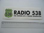 sticker oud RADIO 538 groot young generation deejay dj d.j., Verzamelen, Verzenden, Zo goed als nieuw, Bedrijf of Vereniging