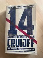 Boek: 14 gemiste oproepen van Cruijff - Michel van Egmond, Michel van Egmond, Nieuw, Ophalen of Verzenden, Balsport
