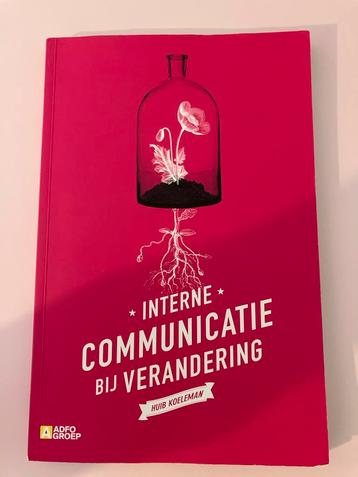 Interne Communicatie bij Verandering - Huib Koeleman beschikbaar voor biedingen