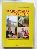 Had ik het maar geweten. Over dementie!, Ophalen of Verzenden, Zo goed als nieuw