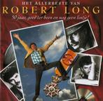 C.D. (1993) : Robert Long - Het Allerbeste van ....., Cd's en Dvd's, Pop, Gebruikt, Ophalen of Verzenden