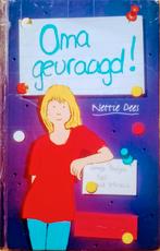 Oma Gevraagd!, Gelezen, Nettie Dees., Ophalen of Verzenden, Fictie