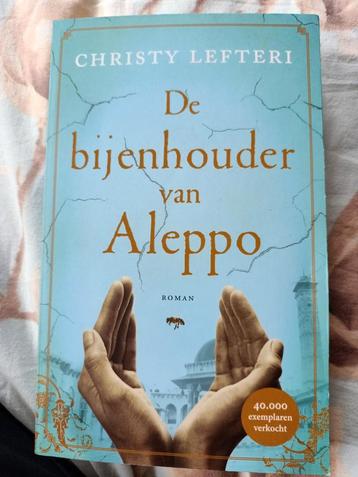 Christy Lefteri - De bijenhouder van Aleppo beschikbaar voor biedingen