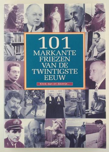 101 Markante Friezen van de twintigste eeuw