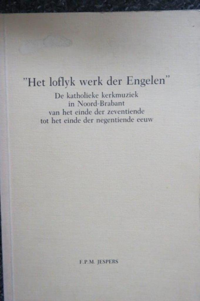 Het Loflyk werk der Engelen, Katholieke kerkmuziek, Jespers, Boeken, Muziek, Gelezen, Artiest, Ophalen