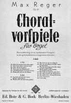 MAX REGER - Opus 67 - Choral vorspiele fur Orgel, Orgel, Gebruikt, Verzenden, Religie en Gospel