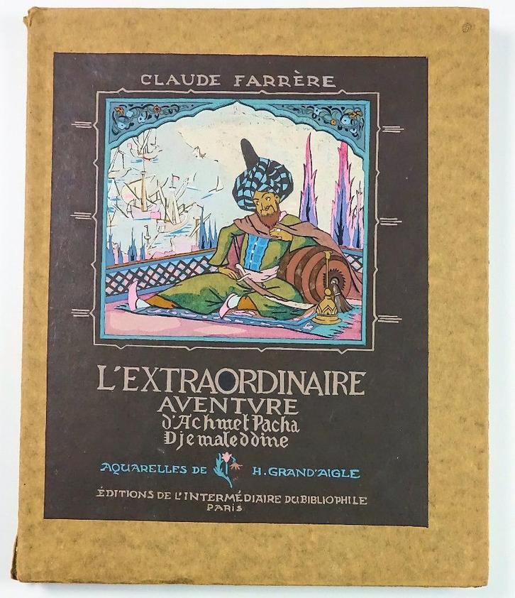 L’Extraordinaire aventure d’Achmet Pacha Djemaleddine 1927, Antiek en Kunst, Antiek | Boeken en Bijbels, Ophalen of Verzenden