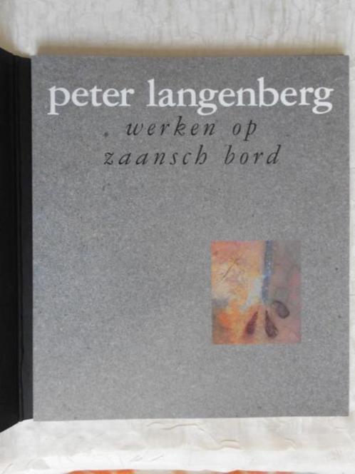 PETER LANGENBERG Werken op Zaansch bord GESIGNEERD met opdra, Boeken, Kunst en Cultuur | Beeldend, Zo goed als nieuw, Schilder- en Tekenkunst