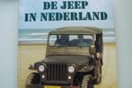 JEEP / De Jeep in Nederland / J.W. Hogendoorn, Boeken, Auto's | Boeken, Zo goed als nieuw, Verzenden