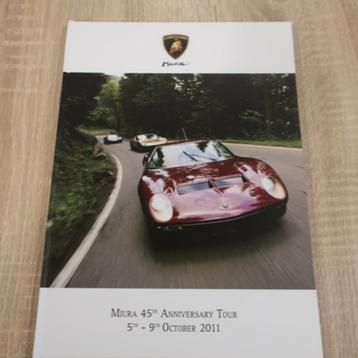 Lamborghini Miura 45th Anniversary Tour october 2011 beschikbaar voor biedingen