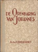 De Openbaring van Johannes - Dr A.H. Edelkoort, Ophalen of Verzenden, Gelezen, Christendom | Protestants