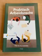 Praktisch Arbeidsrecht 4e druk Prof. Mr. C.J. loonstra, Prof. Mr. C.J. Loonstra, Ophalen of Verzenden, Zo goed als nieuw, HBO