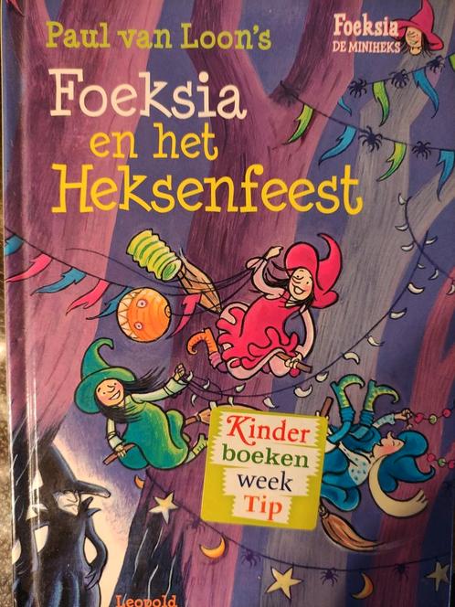 Paul van Loon - Foeksia en het heksenfeest, Boeken, Kinderboeken | Jeugd | onder 10 jaar, Zo goed als nieuw, Ophalen of Verzenden