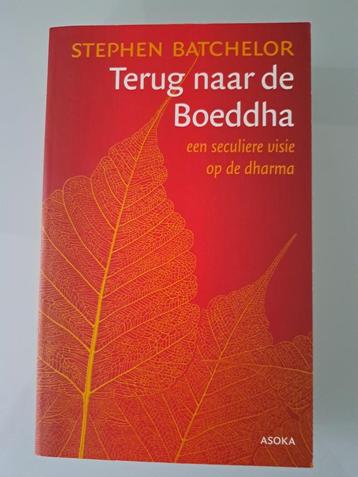 Stephen Batchelor - Terug naar de Boeddha beschikbaar voor biedingen